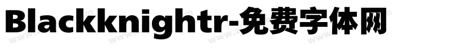 Blackknightr字体转换
