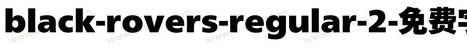 black-rovers-regular-2字体转换