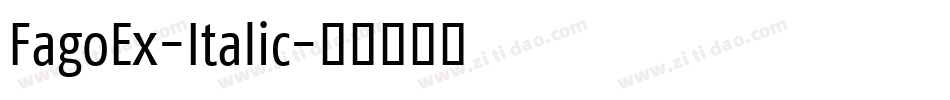 FagoEx-Italic字体转换 FagoEx-Italic字体转换