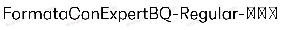 FormataConExpertBQ-Regular字体转换