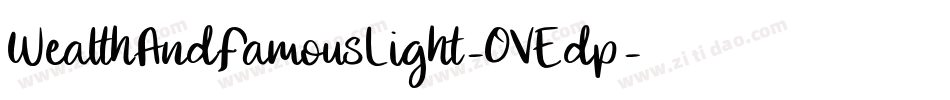 WealthAndFamousLight-OVEdp字体转换