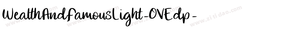WealthAndFamousLight-OVEdp字体转换