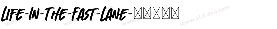 Life-In-The-Fast-Lane字体转换