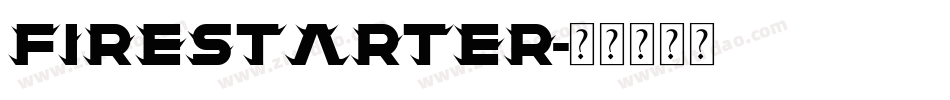FIRESTARTER字体转换