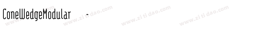 ConeWedgeModular手机版字体转换