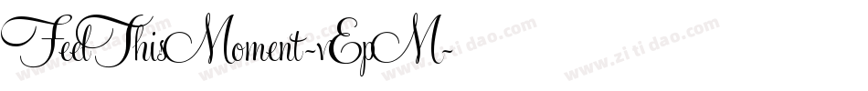 FeelThisMoment-vEpM字体转换