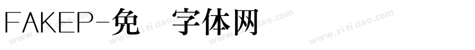 FAKEP字体转换