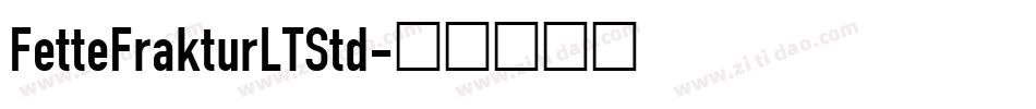 FetteFrakturLTStd字体转换