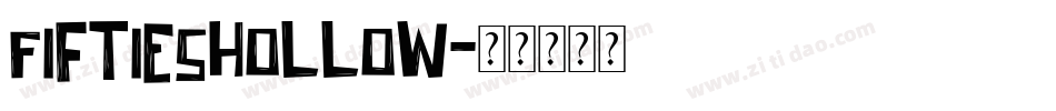 FiftiesHollow字体转换