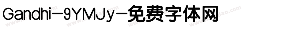 Gandhi-9YMJy字体转换