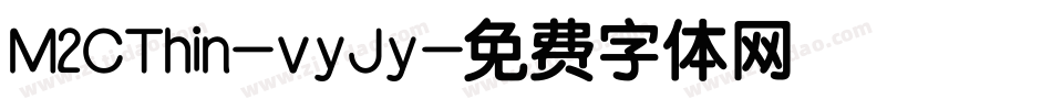 M2CThin-vyJy字体转换