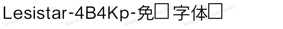 Lesistar-4B4Kp字体转换