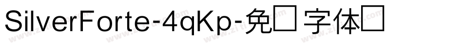SilverForte-4qKp字体转换