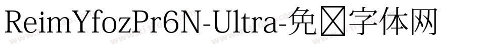 ReimYfozPr6N-Ultra字体转换