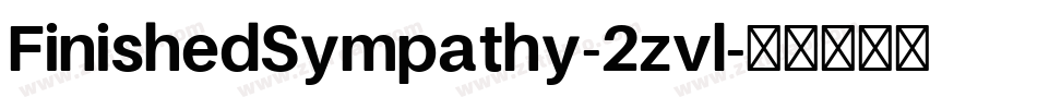 FinishedSympathy-2zvl字体转换