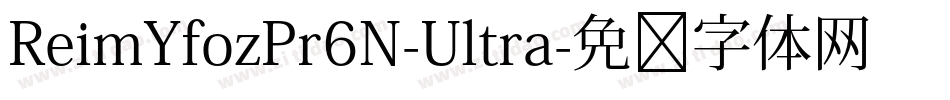 ReimYfozPr6N-Ultra字体转换