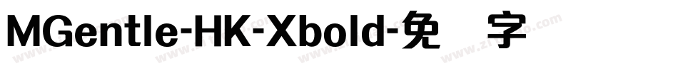 MGentle-HK-Xbold字体转换