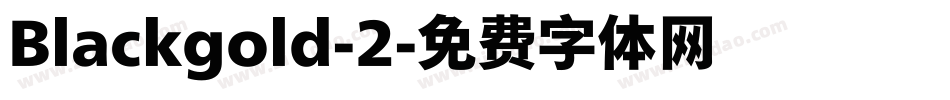 Blackgold-2字体转换