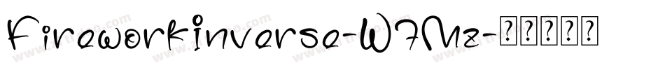 FireworkInverse-W7Mz字体转换