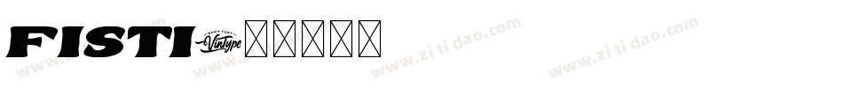 FISTI字体转换