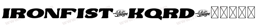 IronFist-KqrD字体转换
