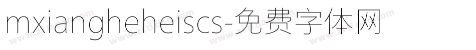 mxiangheheiscs字体转换