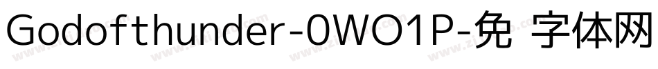 Godofthunder-0WO1P字体转换