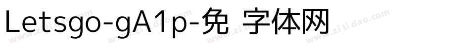 Letsgo-gA1p字体转换