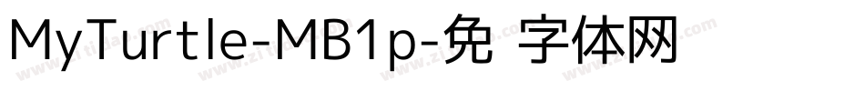 MyTurtle-MB1p字体转换