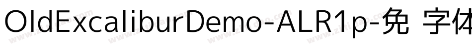 OldExcaliburDemo-ALR1p字体转换