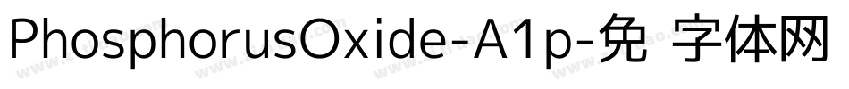 PhosphorusOxide-A1p字体转换