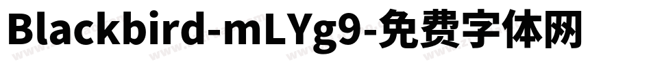 Blackbird-mLYg9字体转换