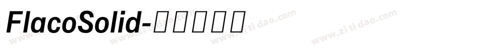 FlacoSolid字体转换