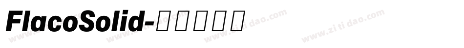 FlacoSolid字体转换