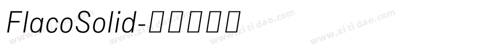 FlacoSolid字体转换