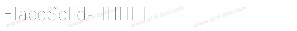 FlacoSolid字体转换