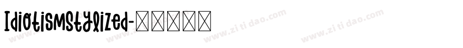 IdiotismStylized字体转换