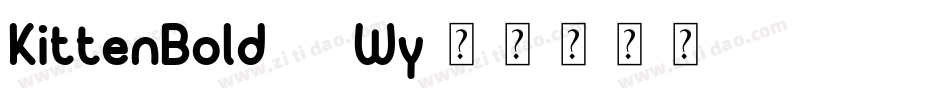 KittenBold-36Wy字体转换