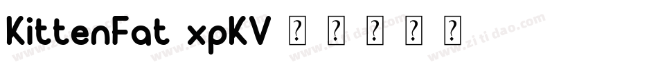 KittenFat-xpKV字体转换
