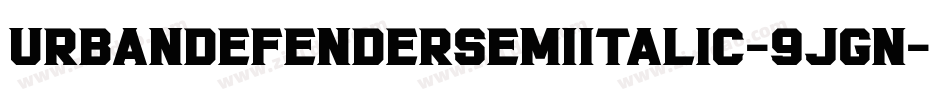 UrbanDefenderSemiItalic-9jGn字体转换