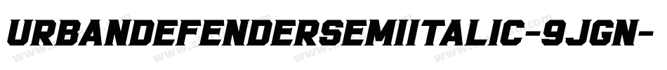 UrbanDefenderSemiItalic-9jGn字体转换