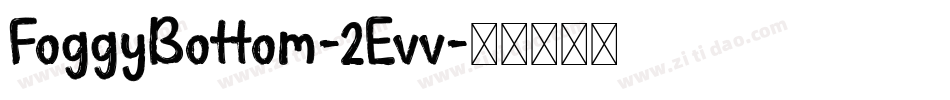 FoggyBottom-2Evv字体转换
