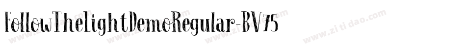 FollowTheLightDemoRegular-BV75字体转换