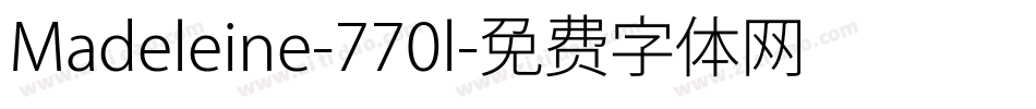 Madeleine-770l字体转换