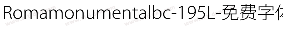Romamonumentalbc-195L字体转换