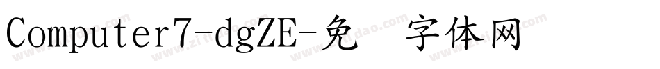 Computer7-dgZE字体转换