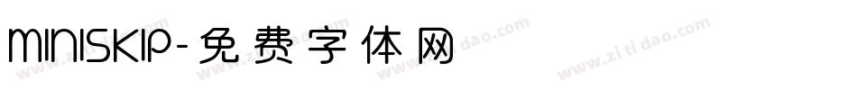 MINISKIP字体转换