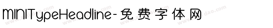 MINITypeHeadline字体转换