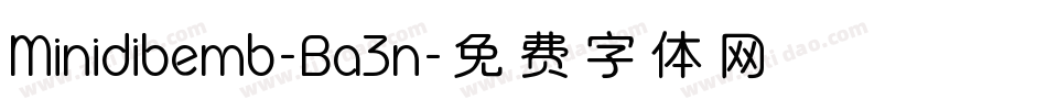 Minidibemb-Ba3n字体转换
