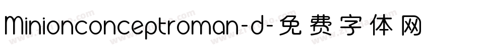 Minionconceptroman-d字体转换